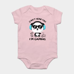 Can't Hear You I'm Gaming Baby Bodysuit